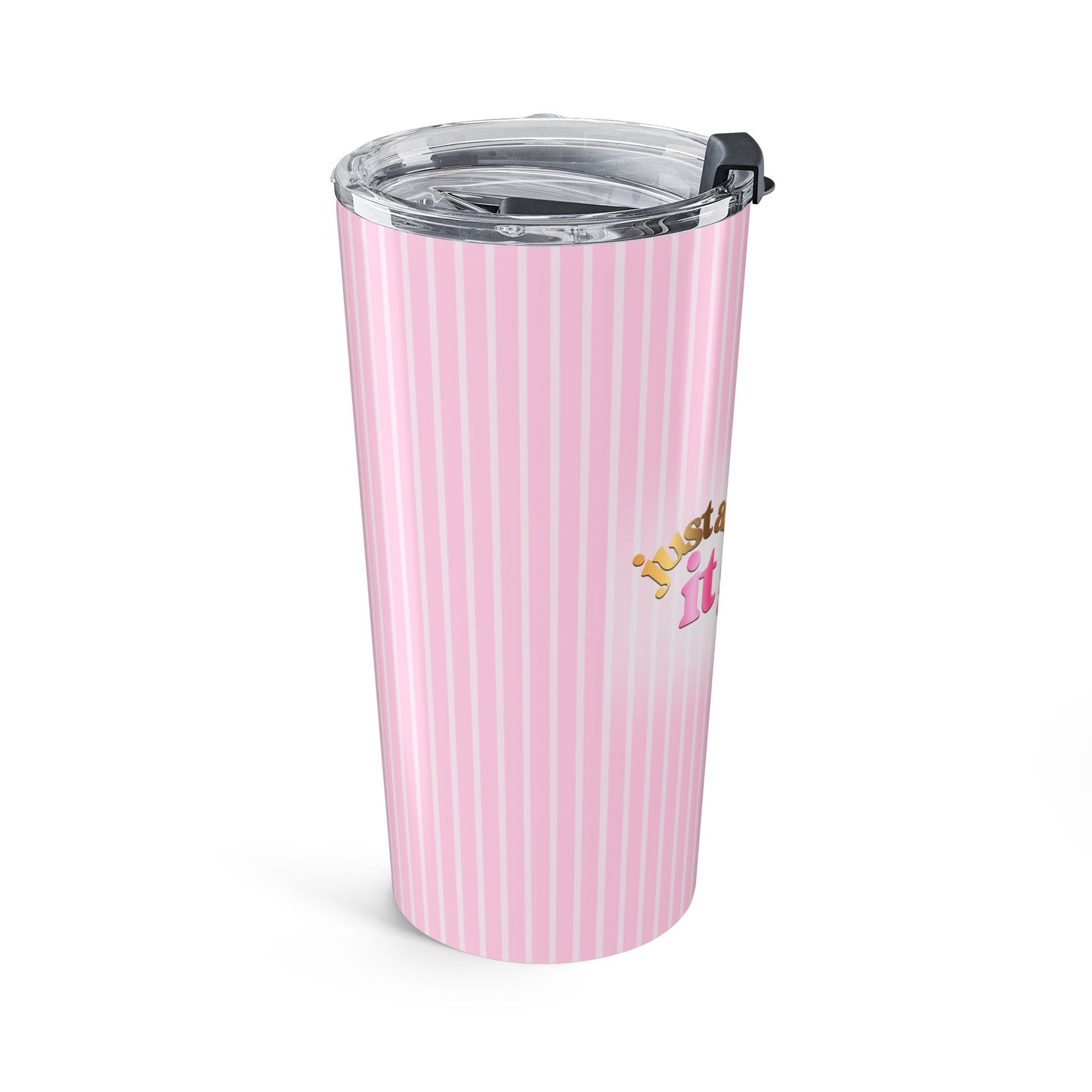 ‘JUST AN IT GIRL’ INSULATED TRAVEL CUP (20 oz)