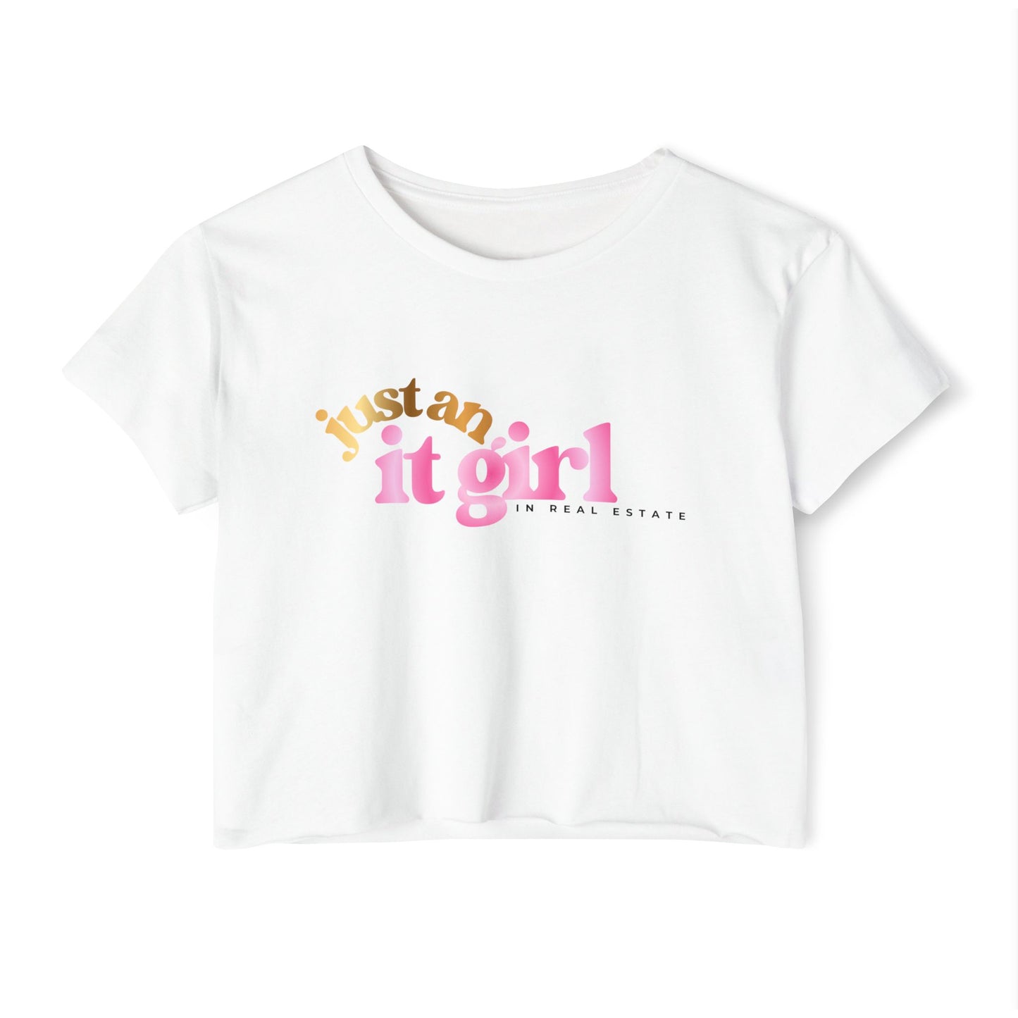 JUST AN IT GIRL - CROP TEE